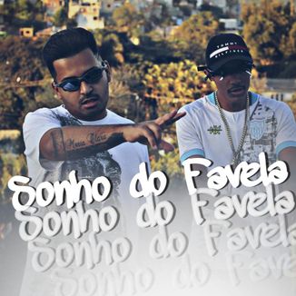Foto da capa: Sonho do Favela