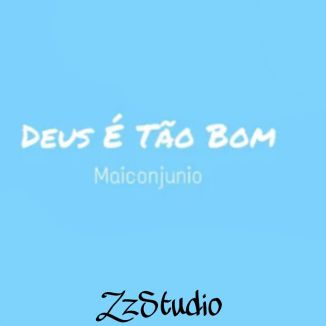 Foto da capa: Deus é tão bom