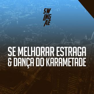 Foto da capa: Medley Karametade