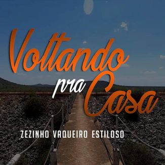Foto da capa: Voltando Pra Casa