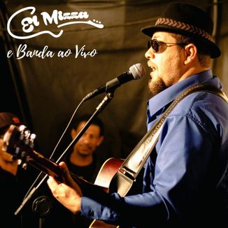 Foto da capa: EL MIZZA E BANDA AO VIVO