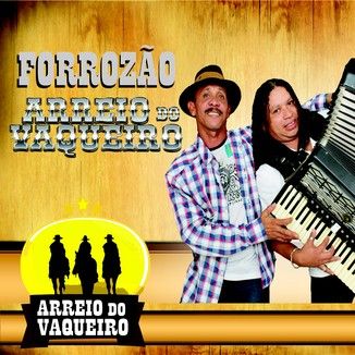 Foto da capa: Forrozão Arreio do Vaqueiro