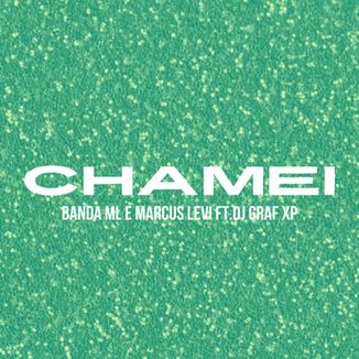 Foto da capa: Chamei (ft.DJ Graf XP)