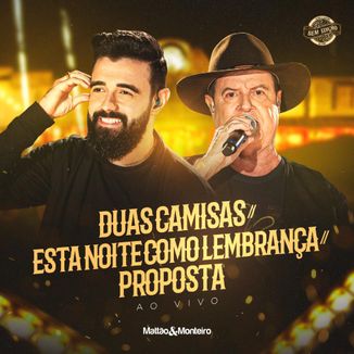 Foto da capa: Duas Camisas / Esta Noite Como Lembrança / Proposta (Sem Edição , Ao Vivo)