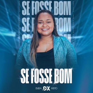 Foto da capa: Se fosse bom