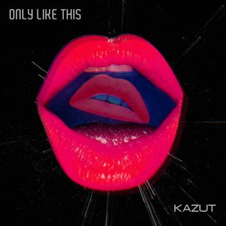 Foto da capa: Kazut - Ony Like This