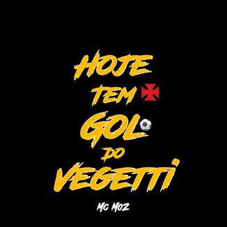 Foto da capa: HOJE TEM GOL DO VEGETTI