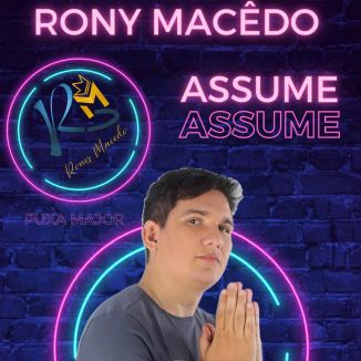 Foto da capa: "Assume" Rony Macêdo