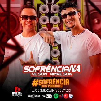 Foto da capa: NILSON & AMAILSON SOFRNCIA N&A REPERTÓRIO NOVO ATUALIZADO OUÇA AGORA