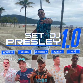Foto da capa: Set DJ Presley 1.0