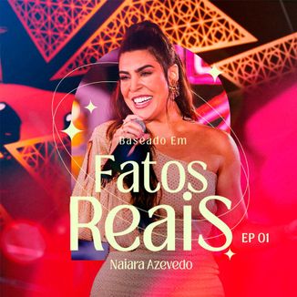 Foto da capa: Baseado Em Fatos Reais - EP 01