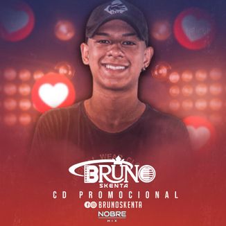 Foto da capa: Promocional 2023 Bruno Skenta - NobreMIX