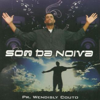 Foto da capa: Som da Noiva
