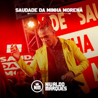 Foto da capa: SAUDADE DA MINHA MORENA DVD AO VIVO