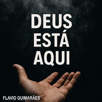 Foto da capa: Deus Está Aqui
