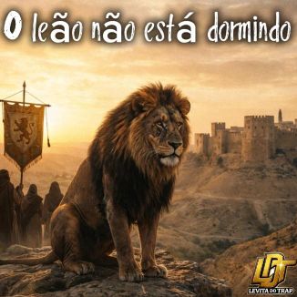 Foto da capa: O LEÃO NÃO ESTÁ DORMINDO