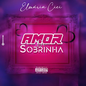Foto da capa: AMOR DE SOBRINHA