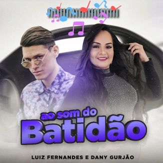 Foto da capa: Ao Som Do Batidão