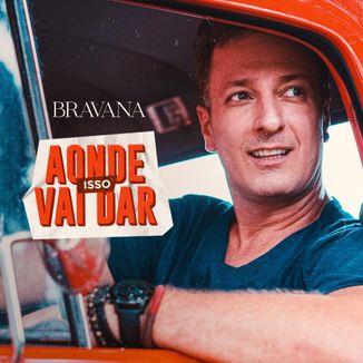 Foto da capa: Aonde Isso Vai Dar