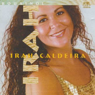 Foto da capa: Canto do Rouxinol - Irah Caldeira