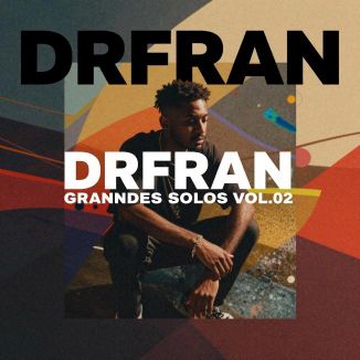 Foto da capa: DR FRAN - GRANDES SOLOS:VOL 02