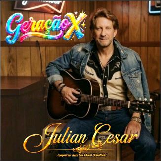 Foto da capa: GERAÇÃO Z 'Julian Cesar'