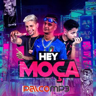 Foto da capa: Hey Moça