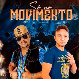 Foto da capa: Só no movimento