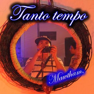 Foto da capa: Tanto Tempo
