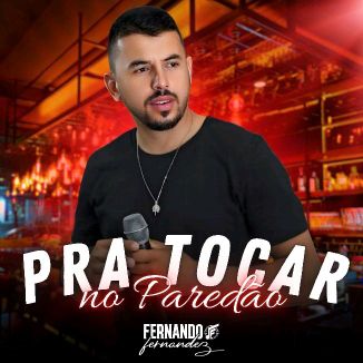 Foto da capa: Pra Tocar no Paredão