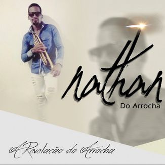 Foto da capa: A Revelação do Arrocha