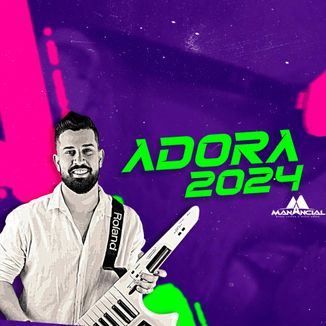 Foto da capa: Cd Adora 2024- Banda Manancial