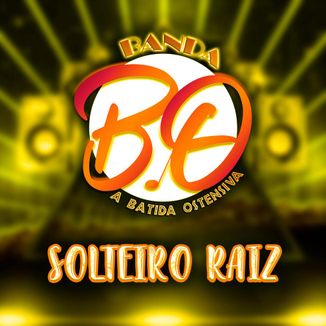 Foto da capa: SOLTEIRO RAIZ