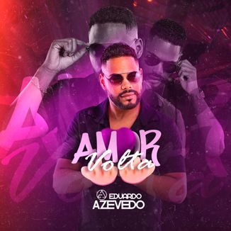 Foto da capa: Amor Volta