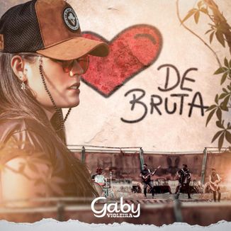 Foto da capa: Coração de Bruta - Gaby Violeira