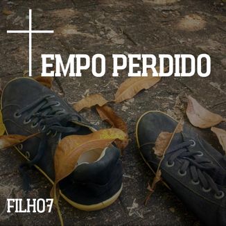 Foto da capa: TEMPO PERDIDO