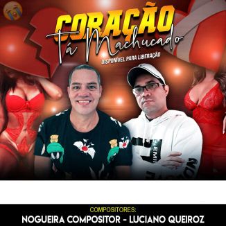 Foto da capa: CORAÇÃO TÁ MACHUCADO