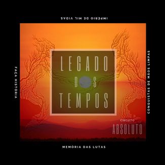 Foto da capa: Legado dos Tempos