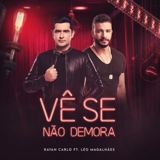 Foto da capa: Vê Se Não Demora