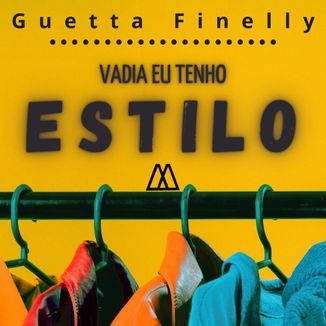 Foto da capa: Vadia Eu Tenho Estilo
