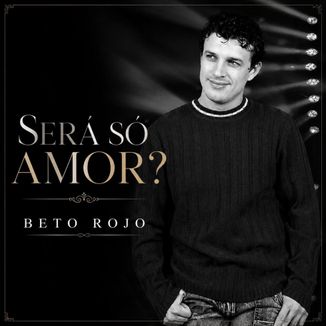 Foto da capa: Será Só Amor?