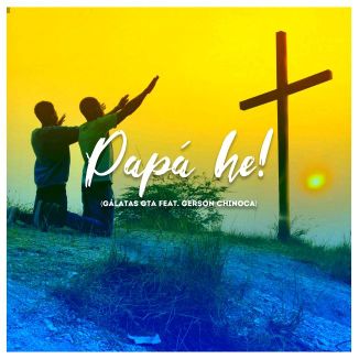 Foto da capa: Gálatas Gta - Papá Eh Feat.Gerson Chinoca
