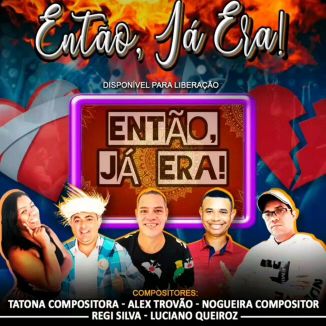 Foto da capa: ENTÃO, JÁ ERA!