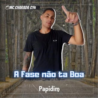 Foto da capa: A Fase não ta boa