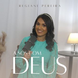 Foto da capa: A Sós Com Deus