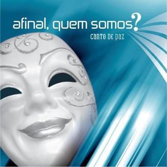 Foto da capa: Afinal, Quem Somos?