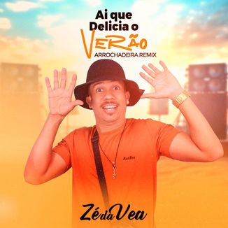 Foto da capa: Ai Que Delicia O Verão