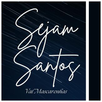 Foto da capa: Sejam Santos