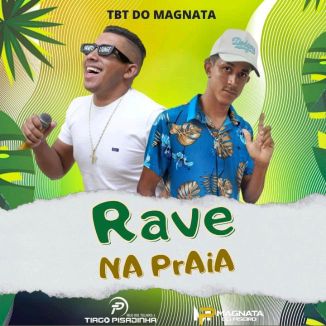 Foto da capa: TBT DO MAGNATA