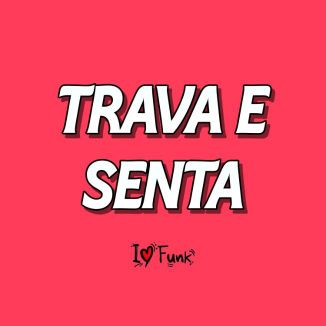 Foto da capa: Trava E Senta